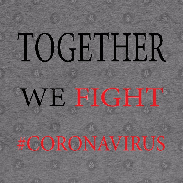 Together we fight coronavirus by manal